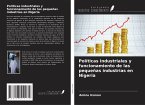 Políticas industriales y funcionamiento de las pequeñas industrias en Nigeria