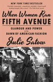 When Women Ran Fifth Avenue When Women Ran Fifth Avenue