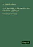 De la glycosurie ou diabète sucré son traitement hygiénique