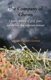 The Company of Ghosts The Company of Ghosts
