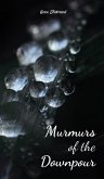 Murmurs of the Downpour