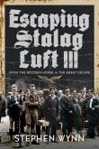Escaping Stalag Luft III Escaping Stalag Luft III