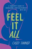 Feel It All Feel It All