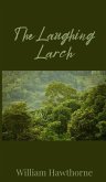 The Laughing Larch