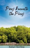 Puns Beneath the Pines Puns Beneath the Pines
