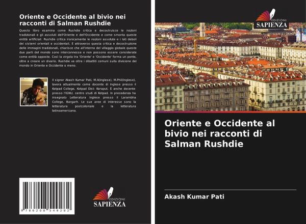 Oriente e Occidente al bivio nei racconti di Salman Rushdie Oriente e Occidente al bivio nei racconti di Salman Rushdie