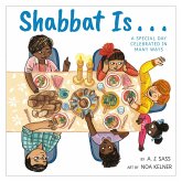 Shabbat Is... Shabbat Is...