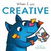 When I am Creative When I am Creative