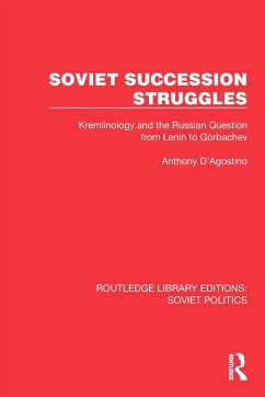 Soviet Succession Struggles - D'Agostino, Anthony
