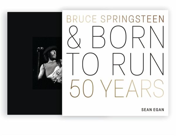 Bruce Springsteen and Born to Run Bruce Springsteen and Born to Run
