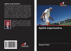 Agilità organizzativa - Nafei, Wageeh