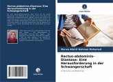 Rectus-abdominis-Diastase: Eine Herausforderung in der Schwangerschaft