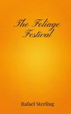 The Foliage Festival The Foliage Festival