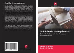 Suicídio de transgéneros - Wallis, Trisha D.;Pardo, Nadira T.