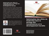 Optimisation des effets du leadership dans le partage des connaissances et le développement durable Optimisation des effets du leadership dans le partage des connaissances et le développement durable