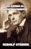 La camino al autoconocimiento (traducido) (eBook, ePUB) La camino al autoconocimiento (traducido) (eBook, ePUB)