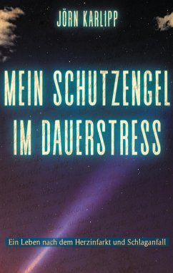 Mein Schutzengel im Dauerstress (eBook, ePUB)