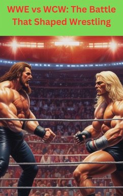 Cover WWE vs WCW: The Battle That Shaped Wrestling (eBook, ePUB)