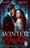 Winter Bloodlust (Bloodstone Institute, #1) (eBook, ePUB) Winter Bloodlust (Bloodstone Institute, #1) (eBook, ePUB)
