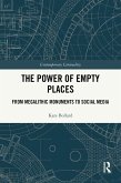 The Power of Empty Places (eBook, ePUB) The Power of Empty Places (eBook, ePUB)