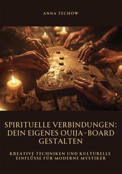 Cover Spirituelle Verbindungen: Dein eigenes Ouija-Board gestalten (eBook, ePUB)