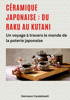 Cover Céramique japonaise : du Raku au Kutani (eBook, ePUB)