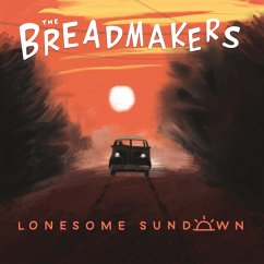 Lonesome Sundown - Breadmakers,The