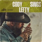 Cody Jinks Sings Lefty Frizzell Cody Jinks Sings Lefty Frizzell