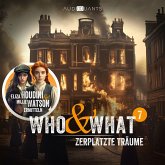Folge 7: Zerplatzte Träume (Who & What) (MP3-Download) Folge 7: Zerplatzte Träume (Who & What) (MP3-Download)