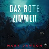 Das rote Zimmer - Krimi Hörbuch (MP3-Download) Das rote Zimmer - Krimi Hörbuch (MP3-Download)