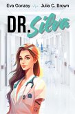 Dr. Silva (Notaufnahme, #2) (eBook, ePUB) Dr. Silva (Notaufnahme, #2) (eBook, ePUB)