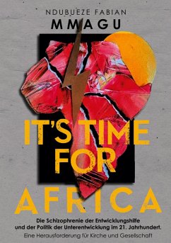 It's Time For Africa (eBook, ePUB) It's Time For Africa (eBook, ePUB)