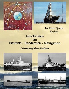 Geschichten um Seefahrt - Reedereien - Navigation (eBook, ePUB)