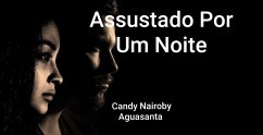 Cover Assustado Por Um Noite (eBook, ePUB)