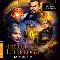 La Prophétie de l'horloge (MP3-Download) - Bellairs, John