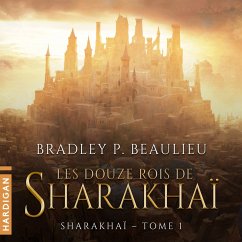 Cover Les Douze Rois de Sharakhaï (MP3-Download)