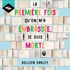 La première fois qu'on m'a embrassée, je suis morte (MP3-Download)