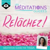 Les Méditations Guidées — Relâchez ! (MP3-Download)