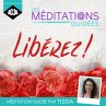 Les Méditations Guidées — Libérez... - Bild 1