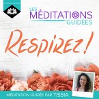 Les Méditations Guidées — Respirez ! (MP3-Download)