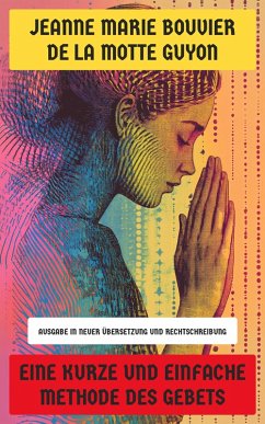 Cover Eine kurze und einfache Methode des Gebets (eBook, ePUB)