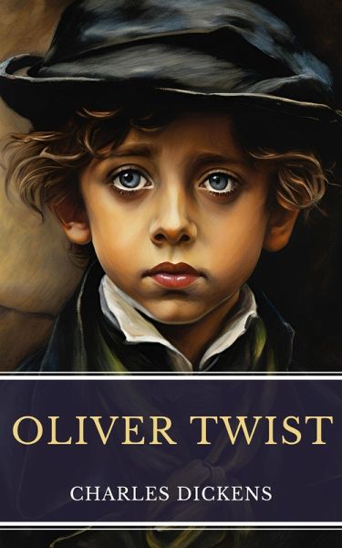Oliver Twist (eBook, ePUB) Oliver Twist (eBook, ePUB)