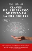 Claves del liderazgo de éxito en la era digital (eBook, ePUB) Claves del liderazgo de éxito en la era digital (eBook, ePUB)