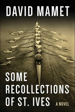 Some Recollections of St. Ives (eBook, ePUB) - Mamet, David