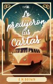 Lo predijeron las cartas (eBook, ePUB) Lo predijeron las cartas (eBook, ePUB)