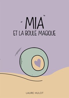 Cover Mia et la boule magique (eBook, ePUB)