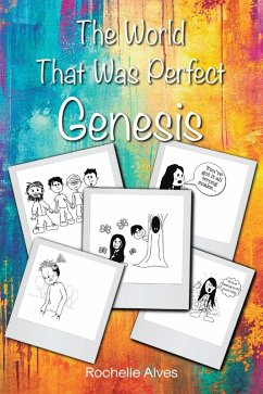 The World That Was Perfect Genesis (eBook, ePUB) - Alves, Rochelle