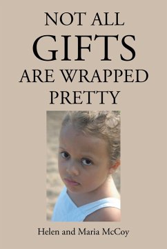 Cover NOT ALL GIFTS ARE WRAPPED PRETTY (eBook, ePUB)
