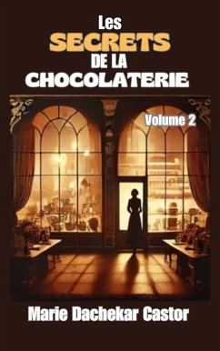 Cover Les secrets de la chocolaterie (4, #2) (eBook, ePUB)