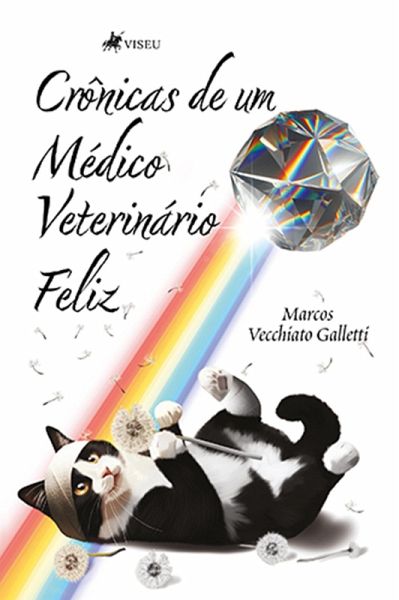 Crônicas de um Médico Veterinário Feliz (eBook, ePUB) Crônicas de um Médico Veterinário Feliz (eBook, ePUB)